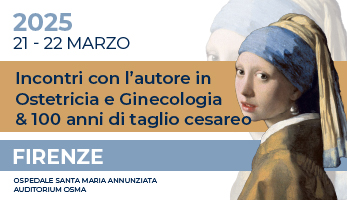 INCONTRI CON L’AUTORE IN OSTETRICIA E GINECOLOGIA & 100 ANNI DI TAGLIO CESAREO